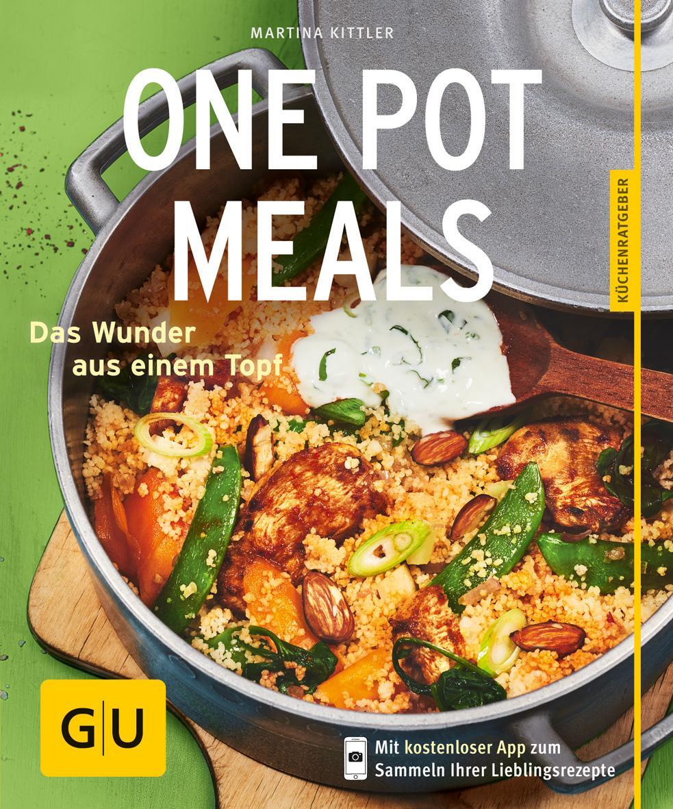Cover: 9783833859434 | One Pot Meals | Das Wunder aus einem Topf | Martina Kittler | Buch
