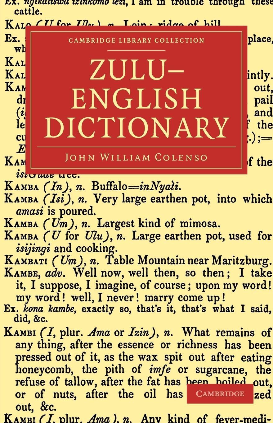 Cover: 9781108047166 | Zulu English Dictionary | John William Colenso | Taschenbuch | 2012