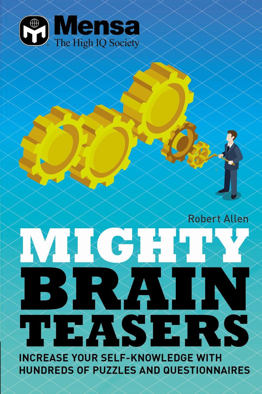 Cover: 9781787393868 | Mensa - Mighty Brain Teasers | Mensa Ltd | Buch | Gebunden | Englisch