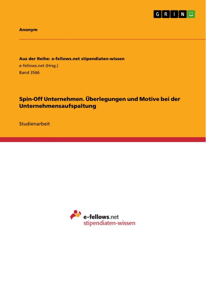 Cover: 9783346262967 | Spin-Off Unternehmen. Überlegungen und Motive bei der...