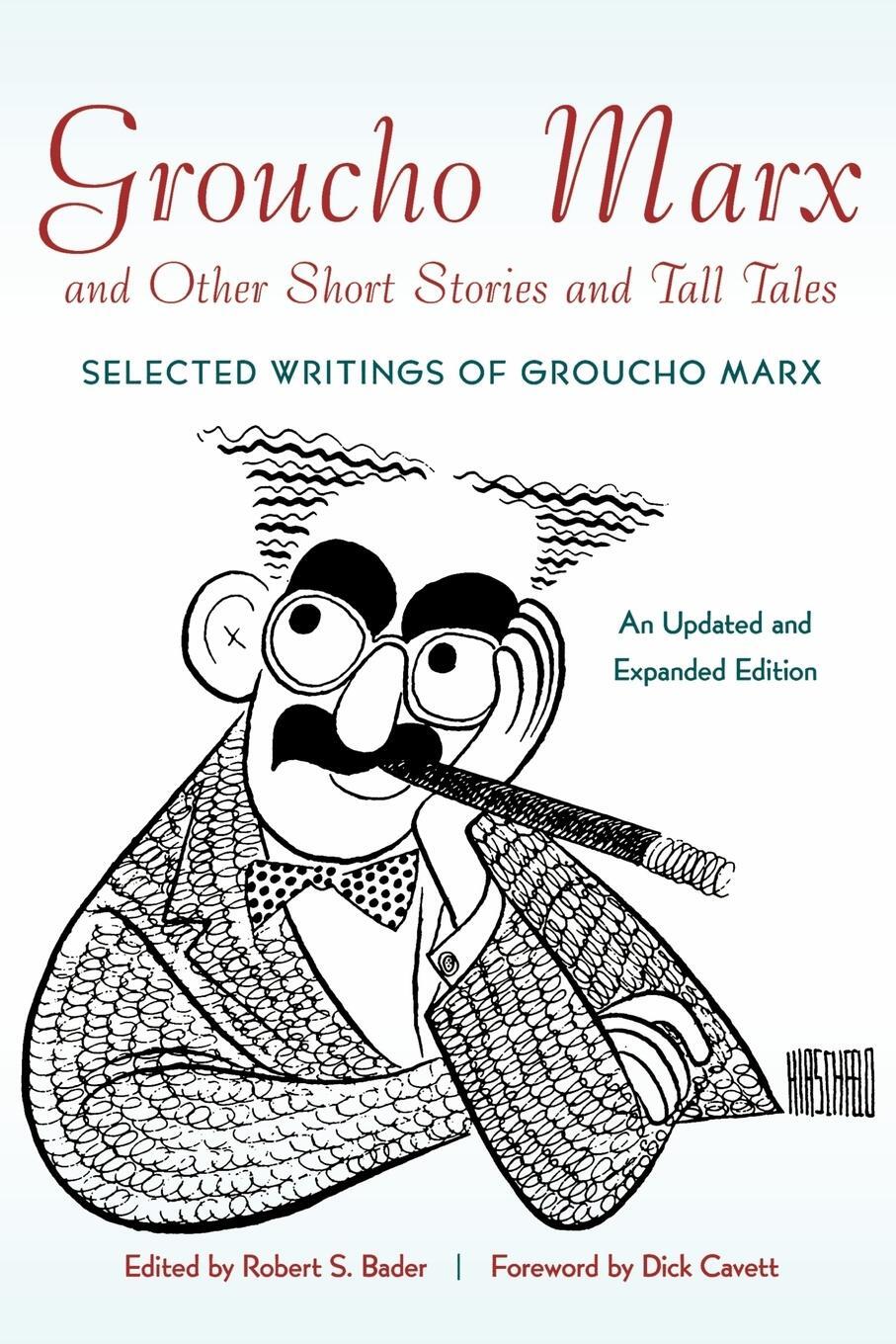 Cover: 9781557837912 | Groucho Marx and Other Short Stories and Tall Tales | Robert S. Bader