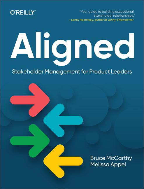 Cover: 9781098134426 | Aligned | Stakeholder Management for Product Leaders | Taschenbuch