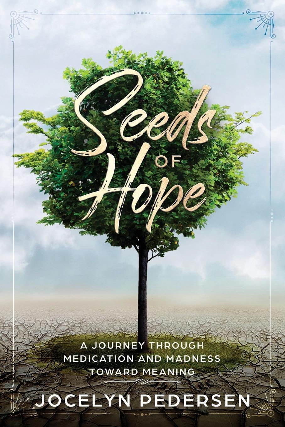 Cover: 9780998763958 | Seeds OF Hope | Jocelyn Pedersen | Taschenbuch | Paperback | Englisch