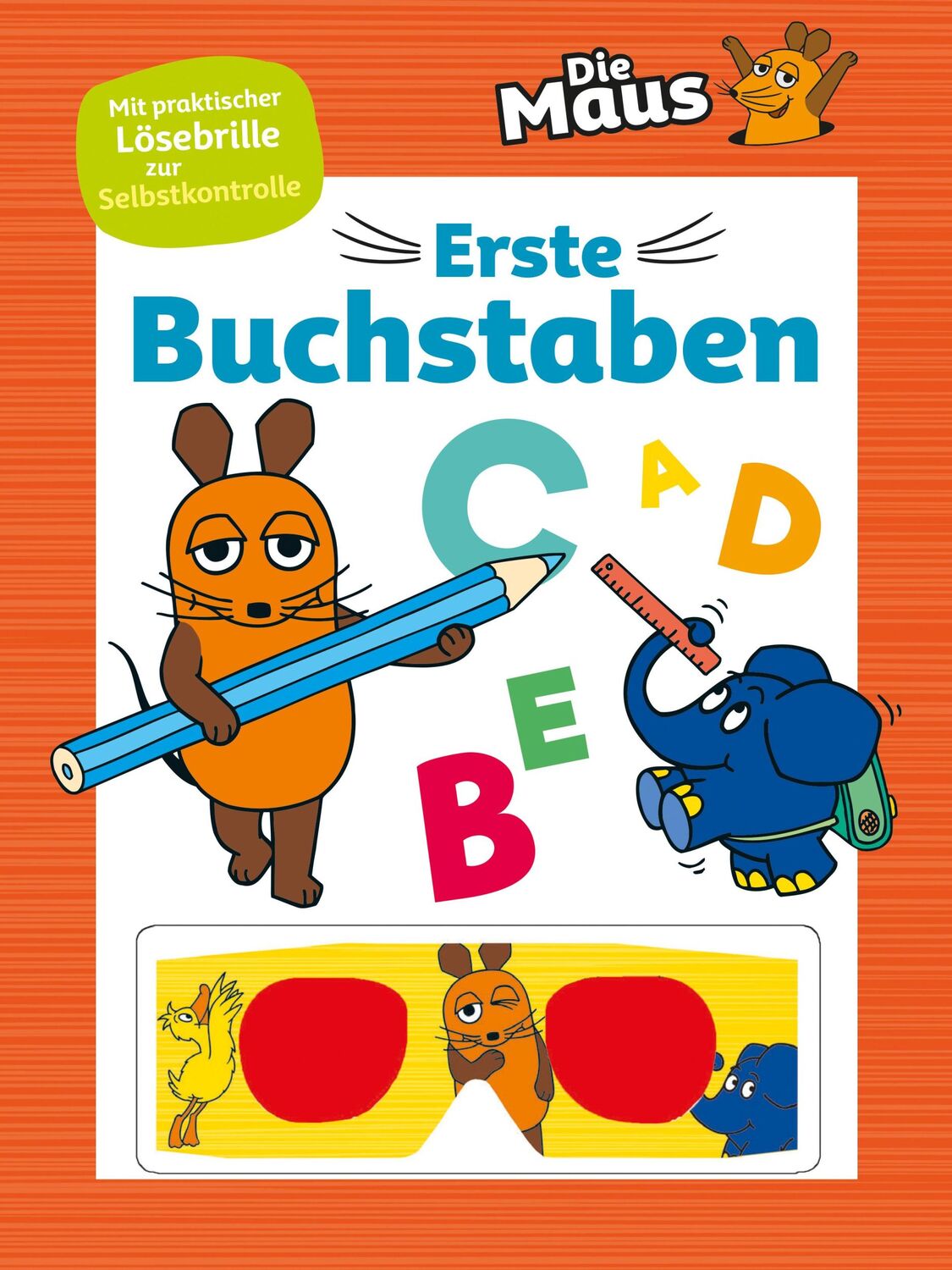 Cover: 9783849928322 | Die Maus . Erste Buchstaben (Die Sendung mit der Maus) | Verlag | Buch