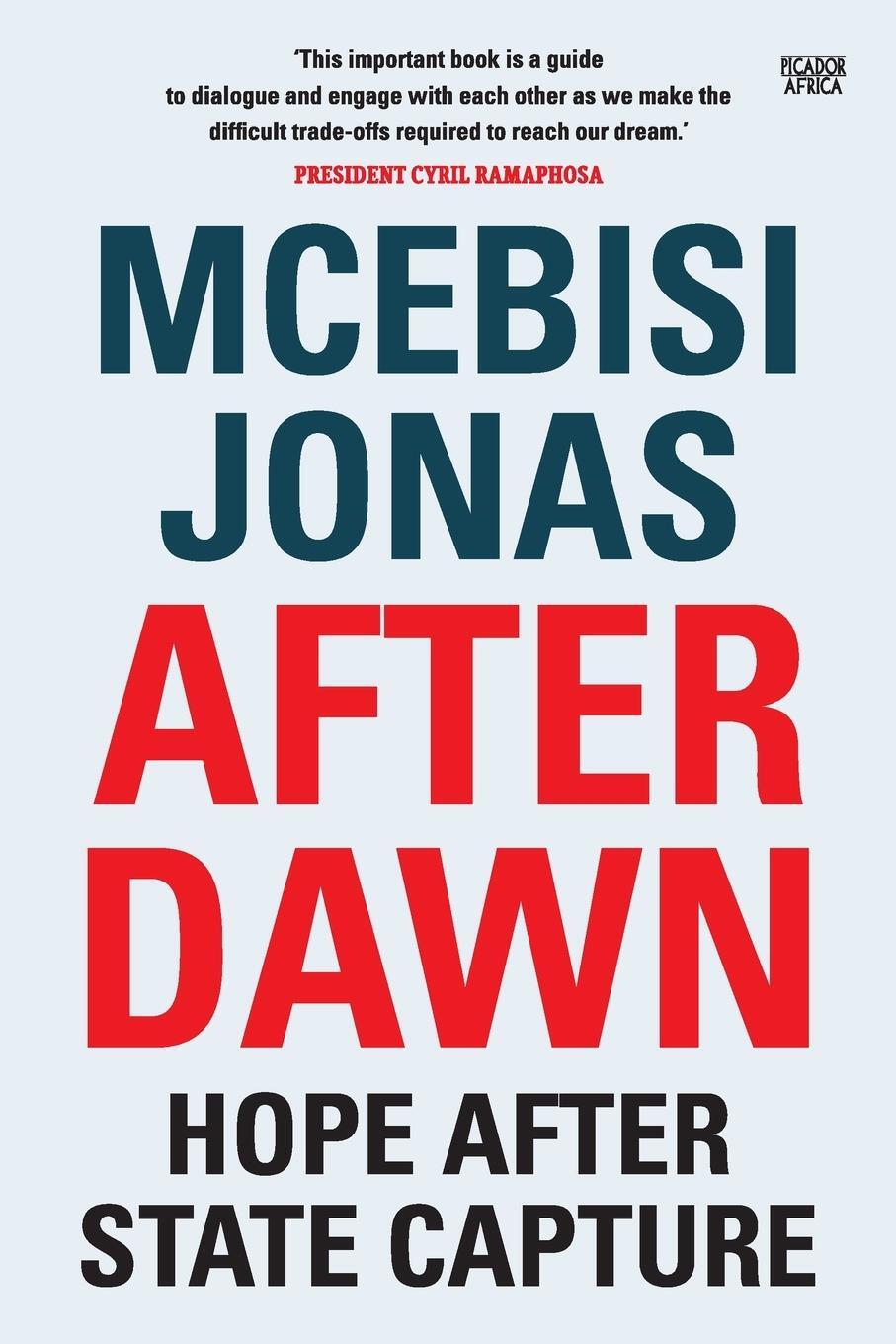 Cover: 9781770106758 | After Dawn | Hope After State Capture | Mcebisi Jonas | Taschenbuch