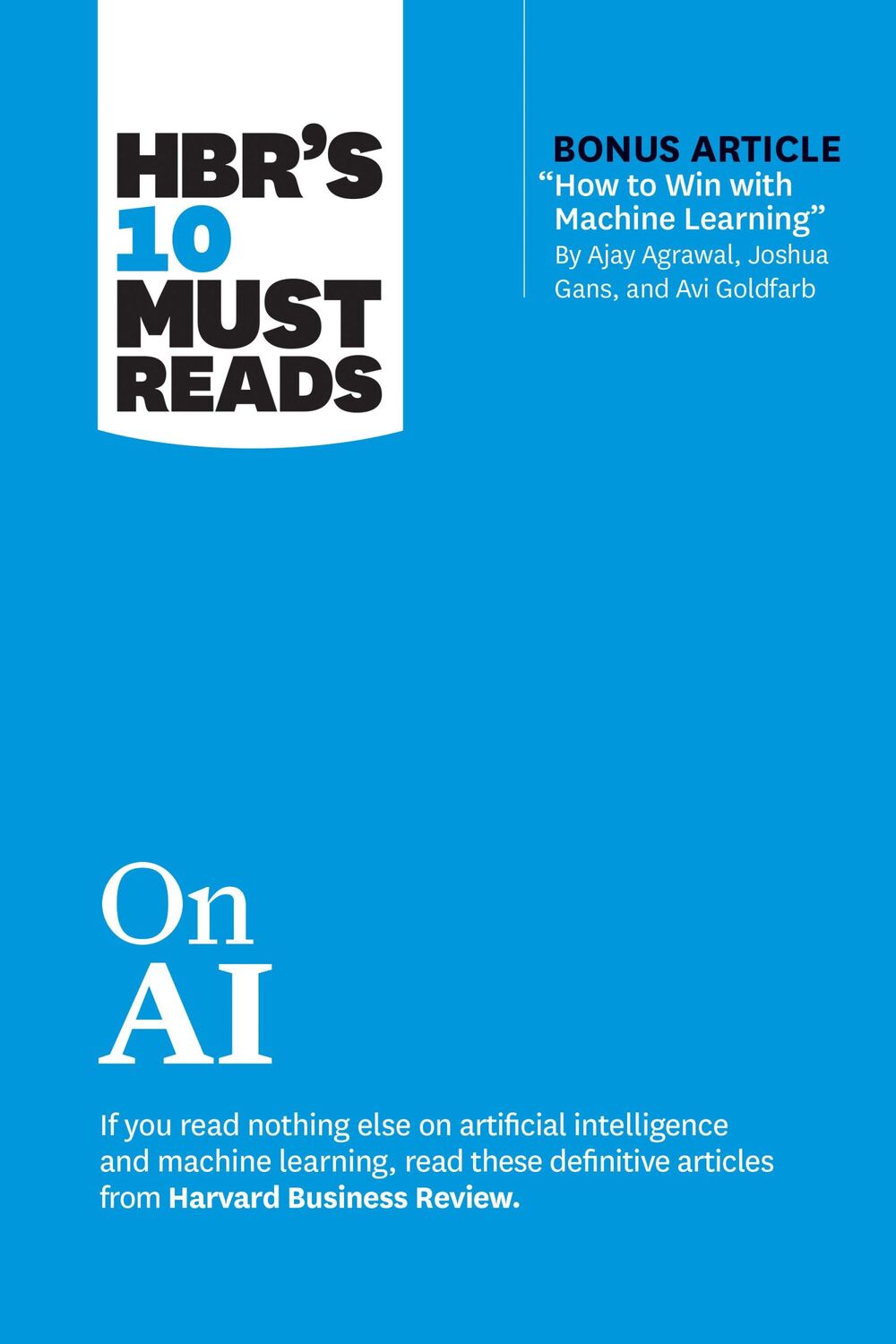 Cover: 9781647825843 | HBR's 10 Must Reads on AI | Ajay Agrawal (u. a.) | Taschenbuch | 2023