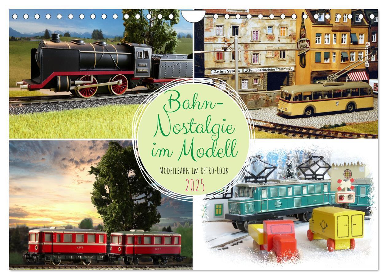 Cover: 9783383761416 | Bahn-Nostalgie im Modell (Wandkalender 2025 DIN A4 quer), CALVENDO...