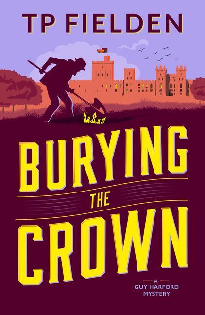 Cover: 9781542017404 | Burying the Crown | Tp Fielden | Taschenbuch | A Guy Harford Mystery