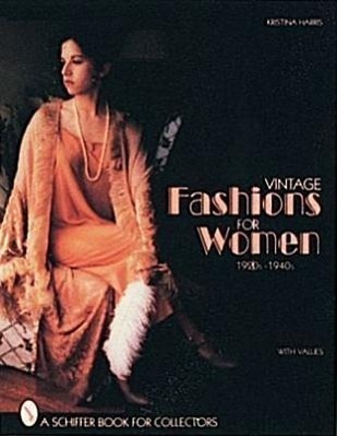 Cover: 9780887409868 | Vintage Fashions for Women: 1920s-1940s | Kristina Harris | Buch