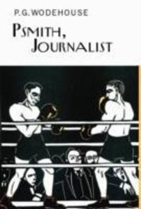 Cover: 9781841591568 | Psmith, Journalist | P.G. Wodehouse | Buch | Englisch | 2008