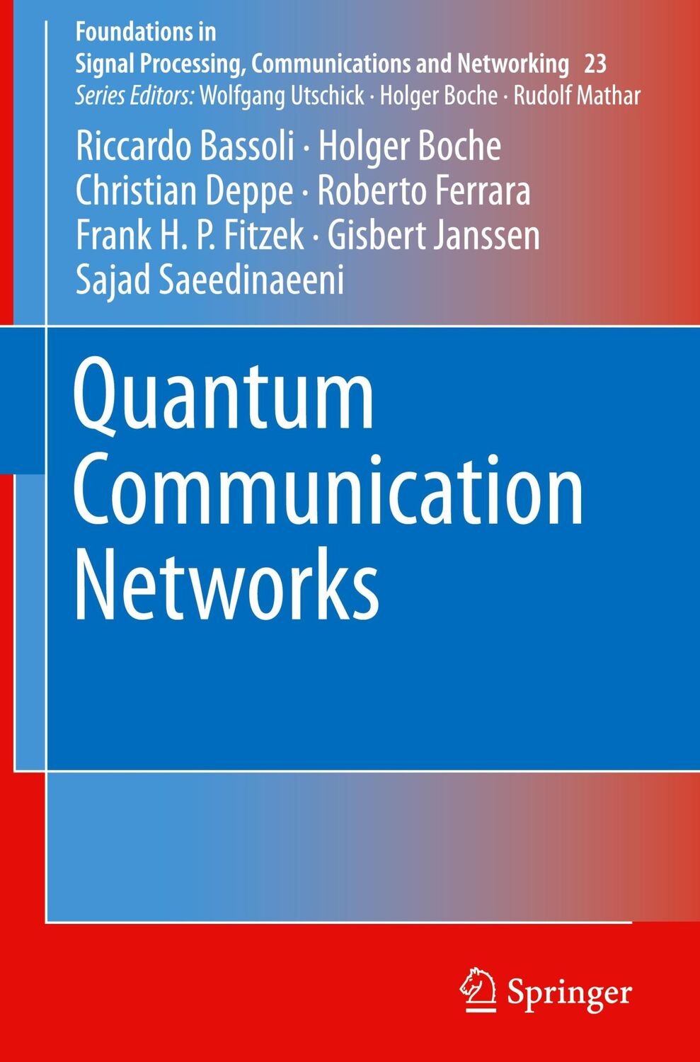 Cover: 9783030629373 | Quantum Communication Networks | Riccardo Bassoli (u. a.) | Buch | xvi