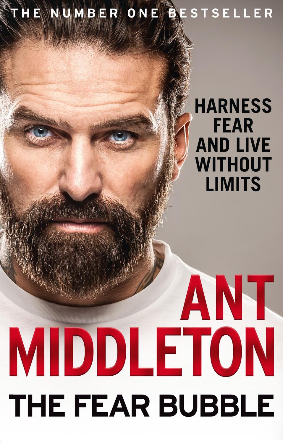 Cover: 9780008194680 | The Fear Bubble | Harness Fear and Live without Limits | Ant Middleton