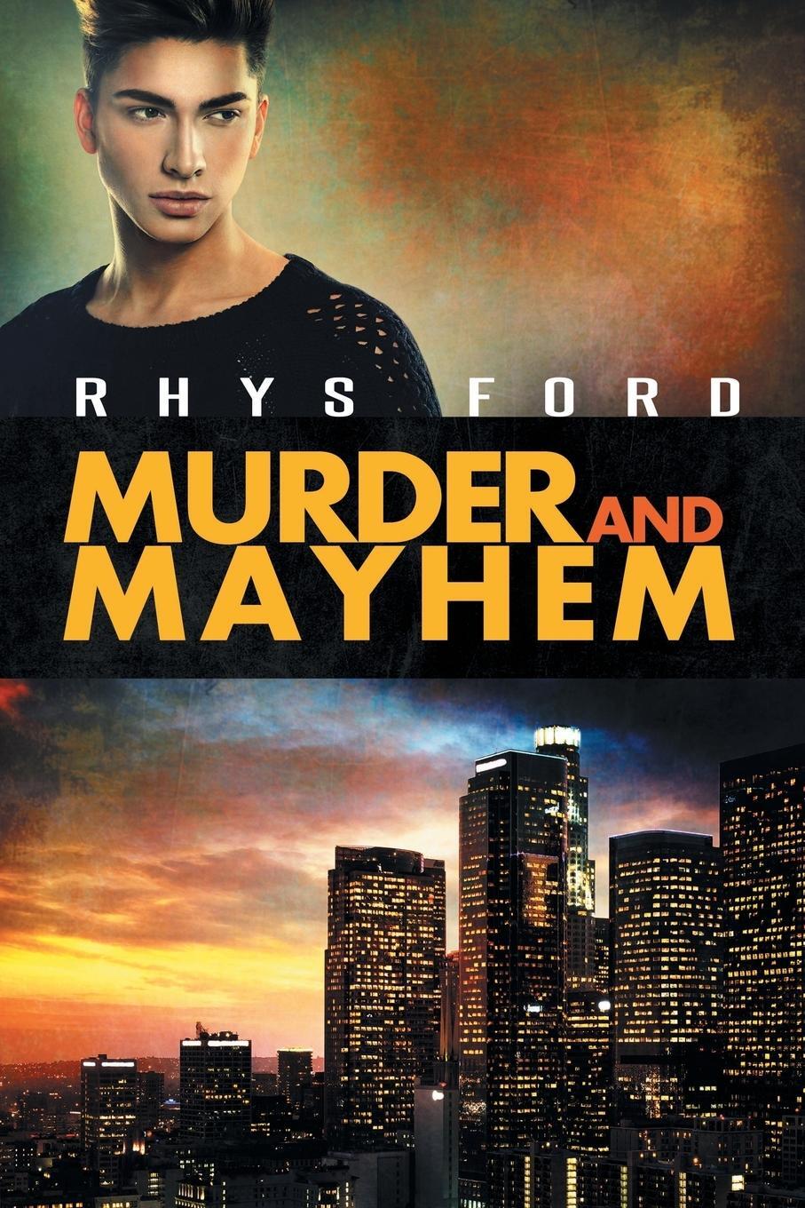 Cover: 9781634762229 | Murder and Mayhem | Rhys Ford | Taschenbuch | Murder and Mayhem | 2015