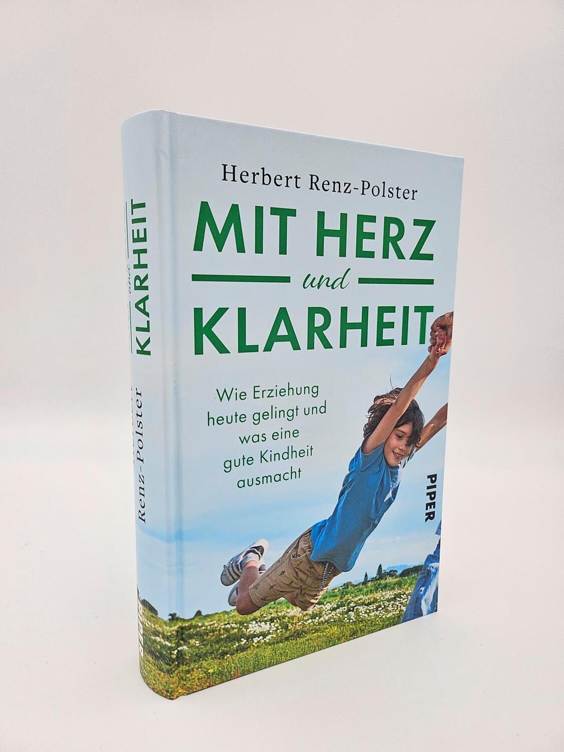 Bild: 9783492072472 | Mit Herz und Klarheit | Herbert Renz-Polster | Buch | 432 S. | Deutsch