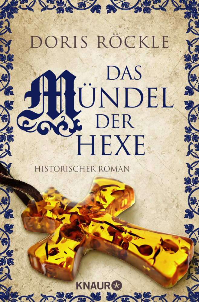 Cover: 9783426216675 | Das Mündel der Hexe | Historischer Roman | Doris Röckle | Taschenbuch
