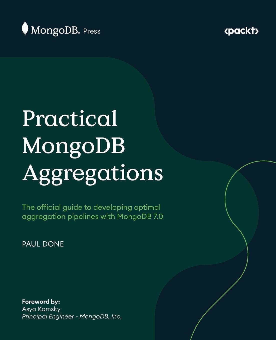 Cover: 9781835080641 | Practical MongoDB Aggregations | Paul Done | Taschenbuch | Paperback