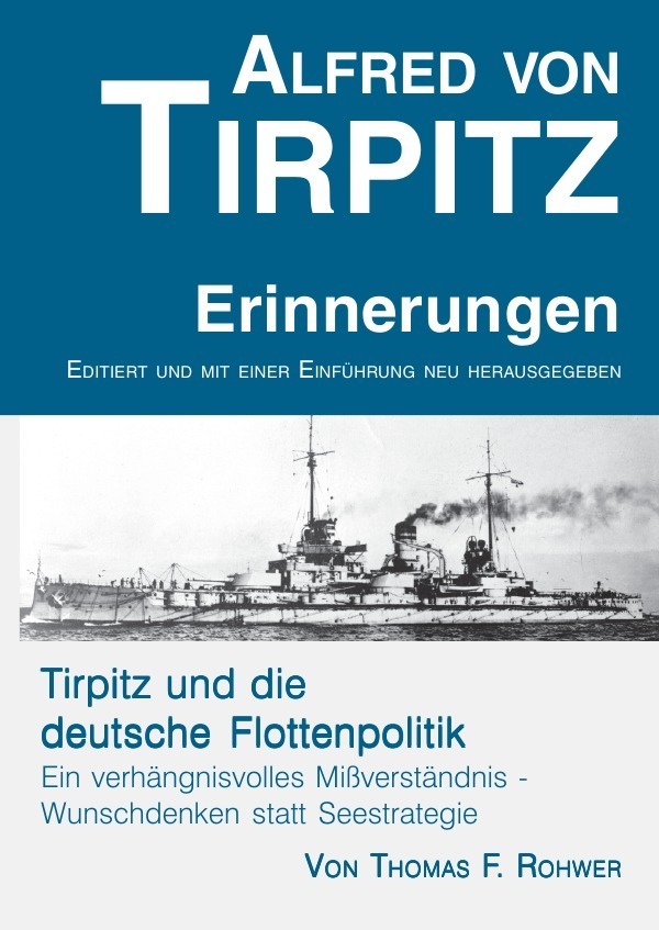 Cover: 9783753158631 | Alfred von Tirpitz - Erinnerungen. Tirpitz und die deutsche...