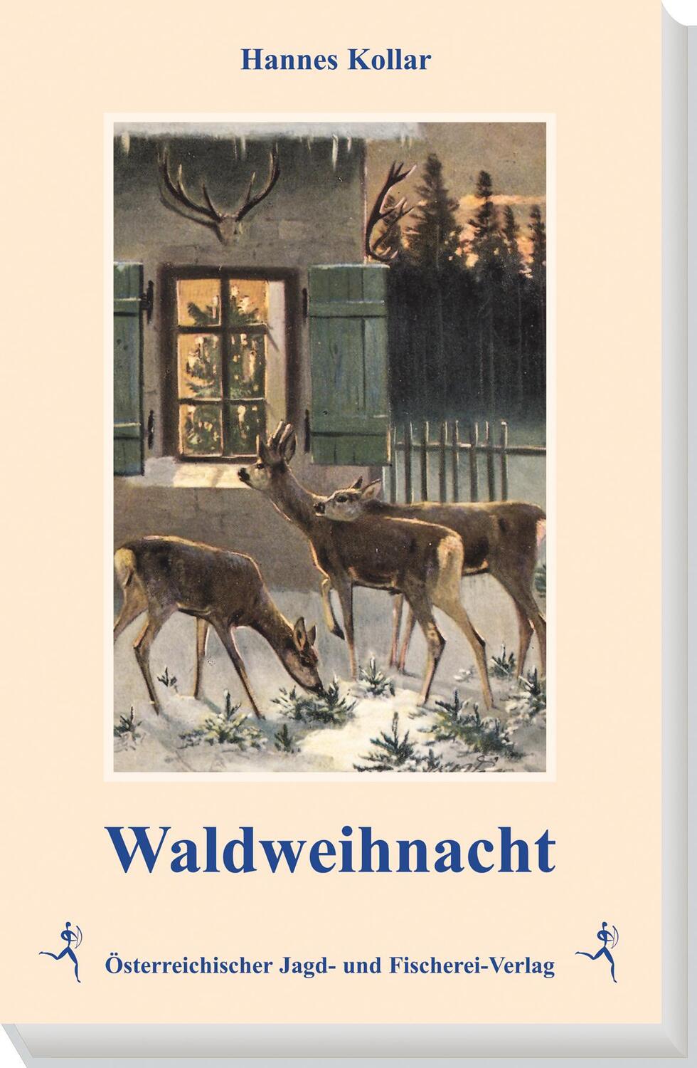 Cover: 9783852080345 | Waldweihnacht | Hannes Kollar | Buch | 152 S. | Deutsch | 2001