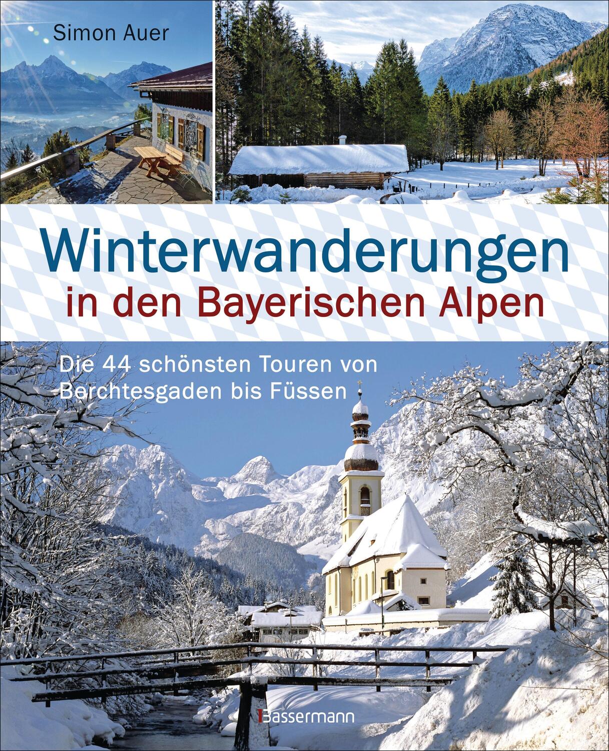 Cover: 9783809442905 | Winterwanderungen in den Bayerischen Alpen. Die 44 schönsten Touren...