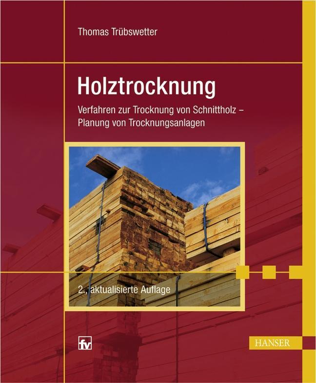 Holztrocknung - Trübswetter, Thomas