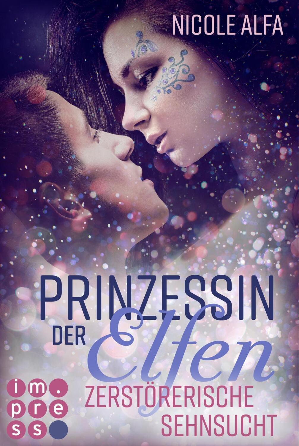 Cover: 9783551301550 | Prinzessin der Elfen 3: Zerstörerische Sehnsucht | Nicole Alfa | Buch