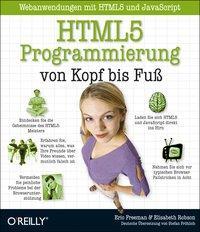 Cover: 9783868991826 | HTML5-Programmierung von Kopf bis Fuß: Webanwendungen mit HTML5 und...