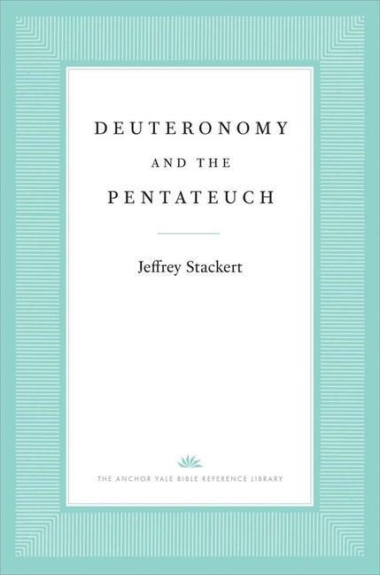 Cover: 9780300167511 | Deuteronomy and the Pentateuch | Jeffrey Stackert | Buch | Gebunden