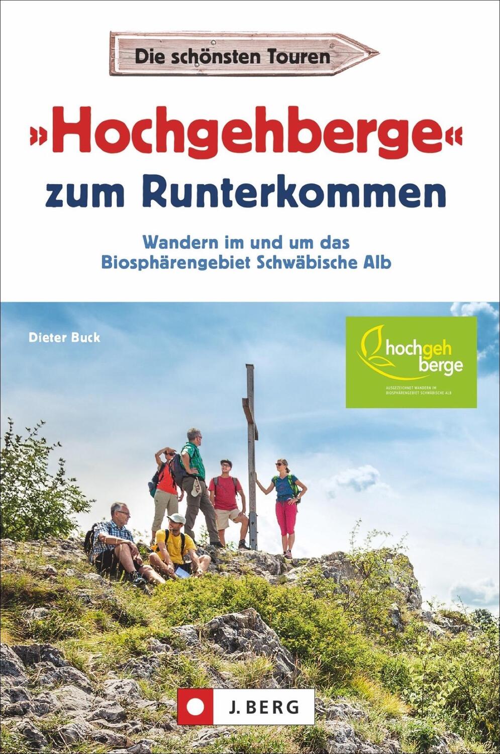 Cover: 9783862468119 | »Hochgehberge« zum Runterkommen | Dieter Buck | Taschenbuch | Deutsch