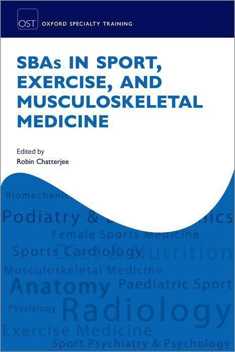 Cover: 9780198859444 | SBAs in Sport, Exercise, and Musculoskeletal Medicine | Chatterjee
