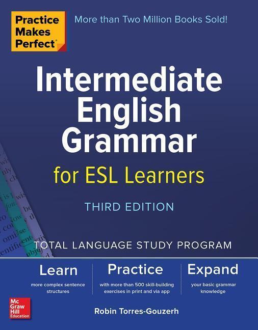 Cover: 9781260453454 | Practice Makes Perfect: Intermediate English Grammar for ESL...