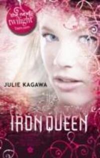 Cover: 9780778304791 | The Iron Queen | Julie Kagawa | Taschenbuch | The Iron Fey | Englisch
