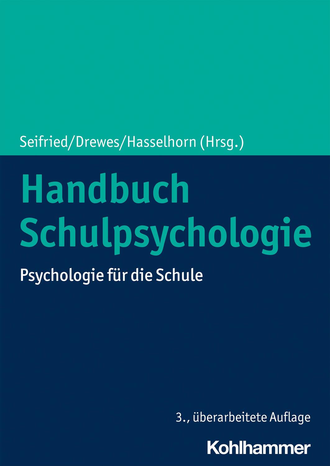 Cover: 9783170397866 | Handbuch Schulpsychologie | Psychologie für die Schule | Buch | 2021