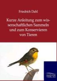 Cover: 9783864446504 | Kurze Anleitung zum wissenschaftlichen Sammeln und zum Konservieren...