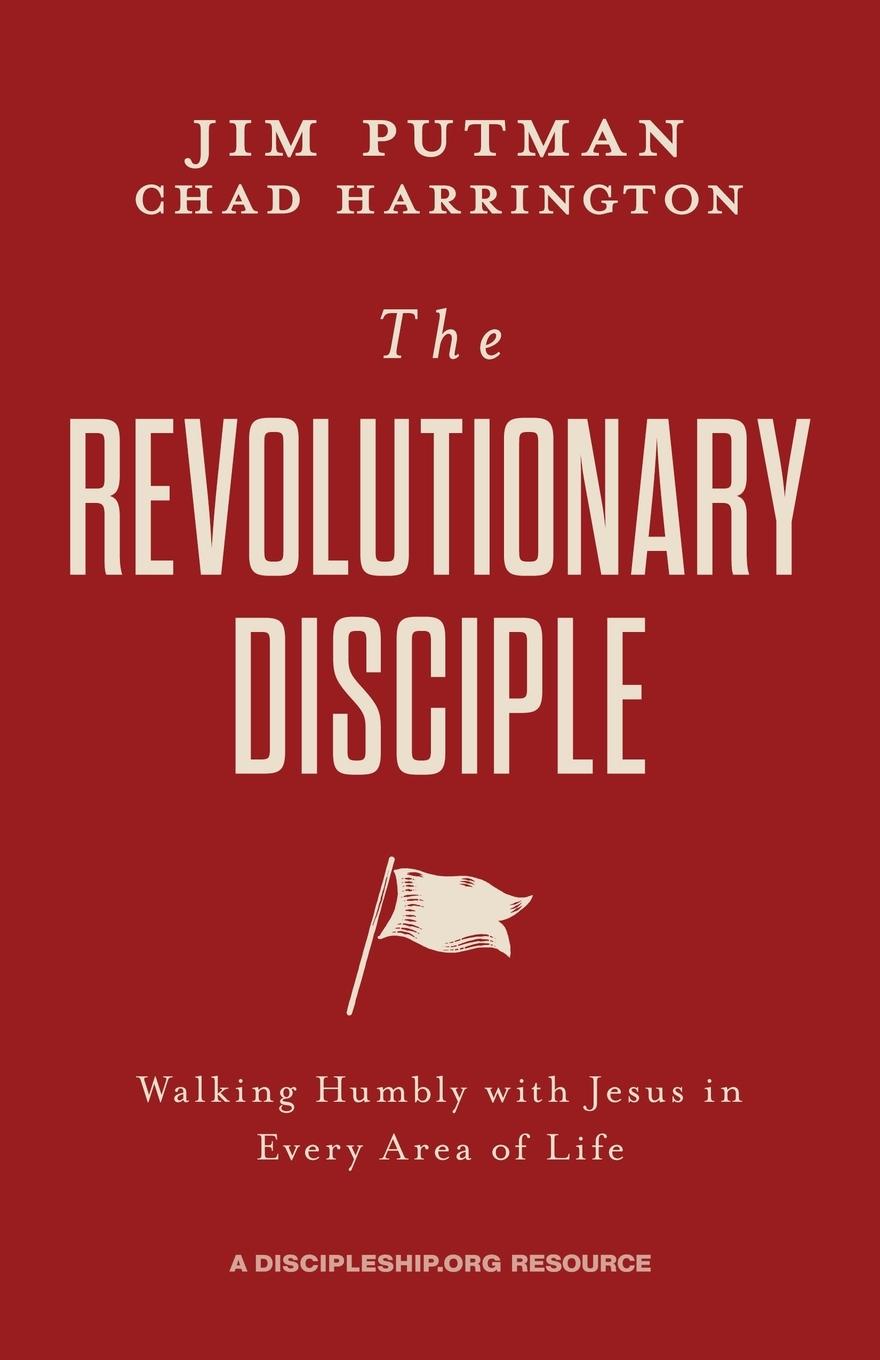 Cover: 9781970102482 | The Revolutionary Disciple | Jim Putman (u. a.) | Taschenbuch | 2021