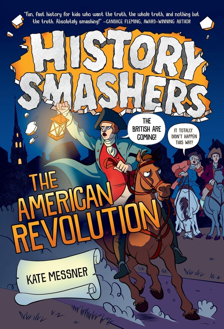 Cover: 9780593120460 | History Smashers | The American Revolution | Kate Messner | Buch