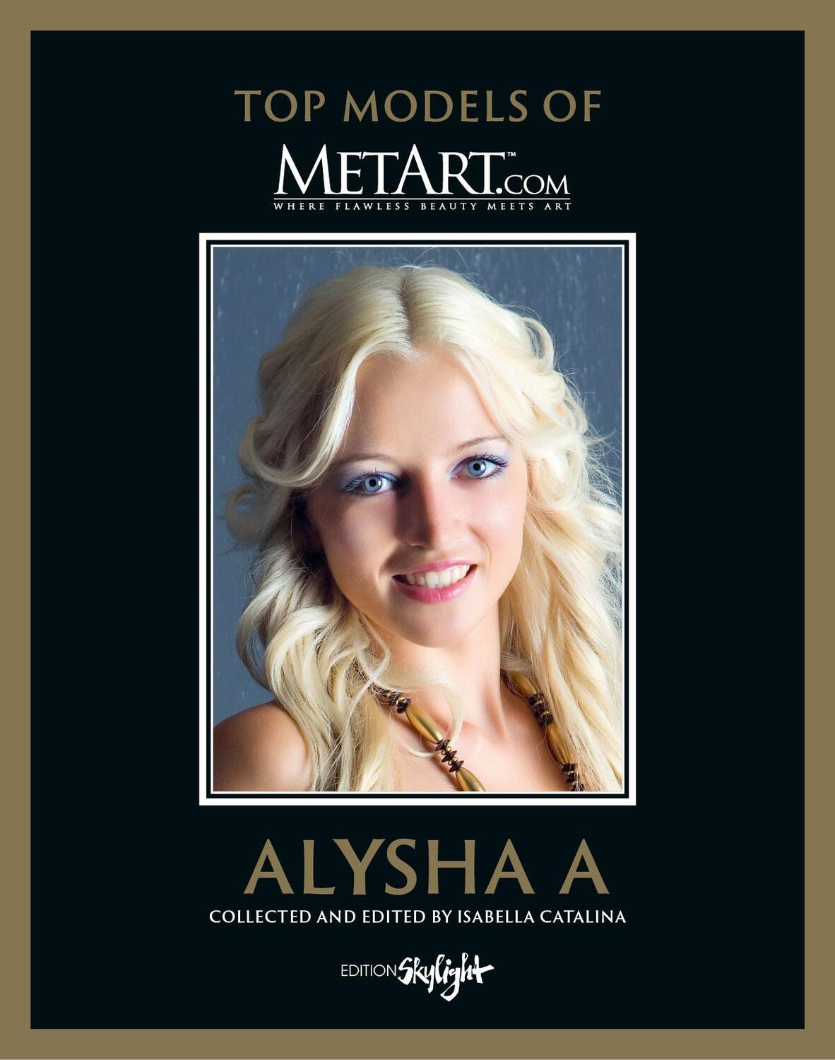 Cover: 9783037666920 | Alysha A - Top Models of MetArt.com | Isabella Catalina | Buch | 2023