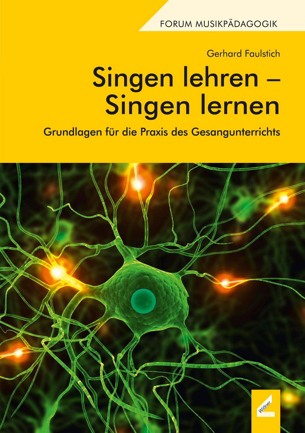 Cover: 9783957862525 | Singen lehren - Singen lernen | Gerhard Faulstich | Taschenbuch | 2020