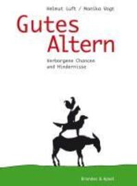 Cover: 9783860997086 | Gutes Altern | Verborgene Chancen und Hindernisse | Luft (u. a.)
