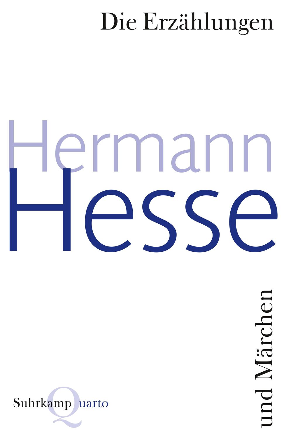 Cover: 9783518420850 | Die Erzählungen und Märchen | Hermann Hesse | Taschenbuch | Quarto