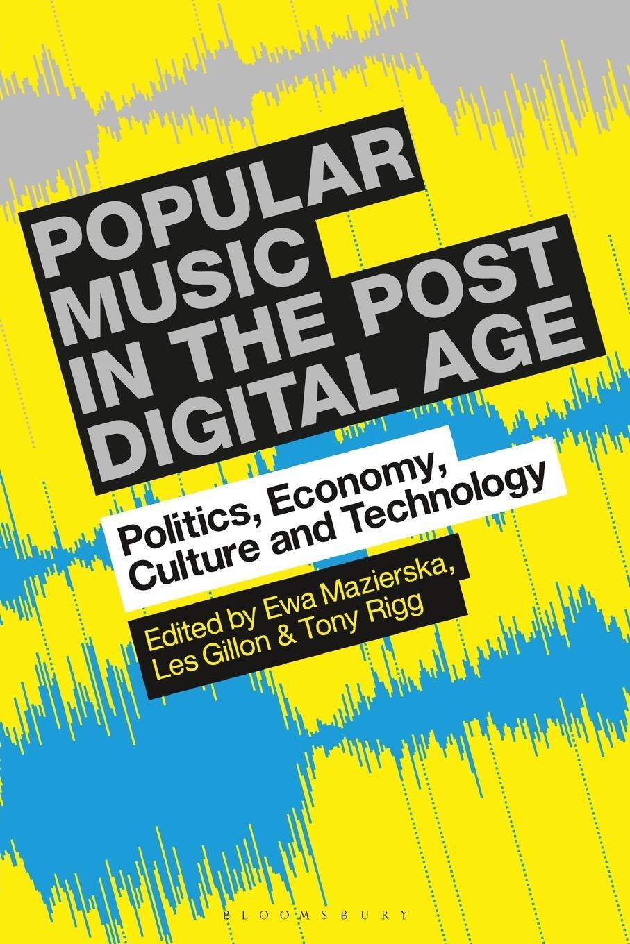 Cover: 9781501365362 | Popular Music in the Post-Digital Age | Tony Rigg | Taschenbuch | 2020
