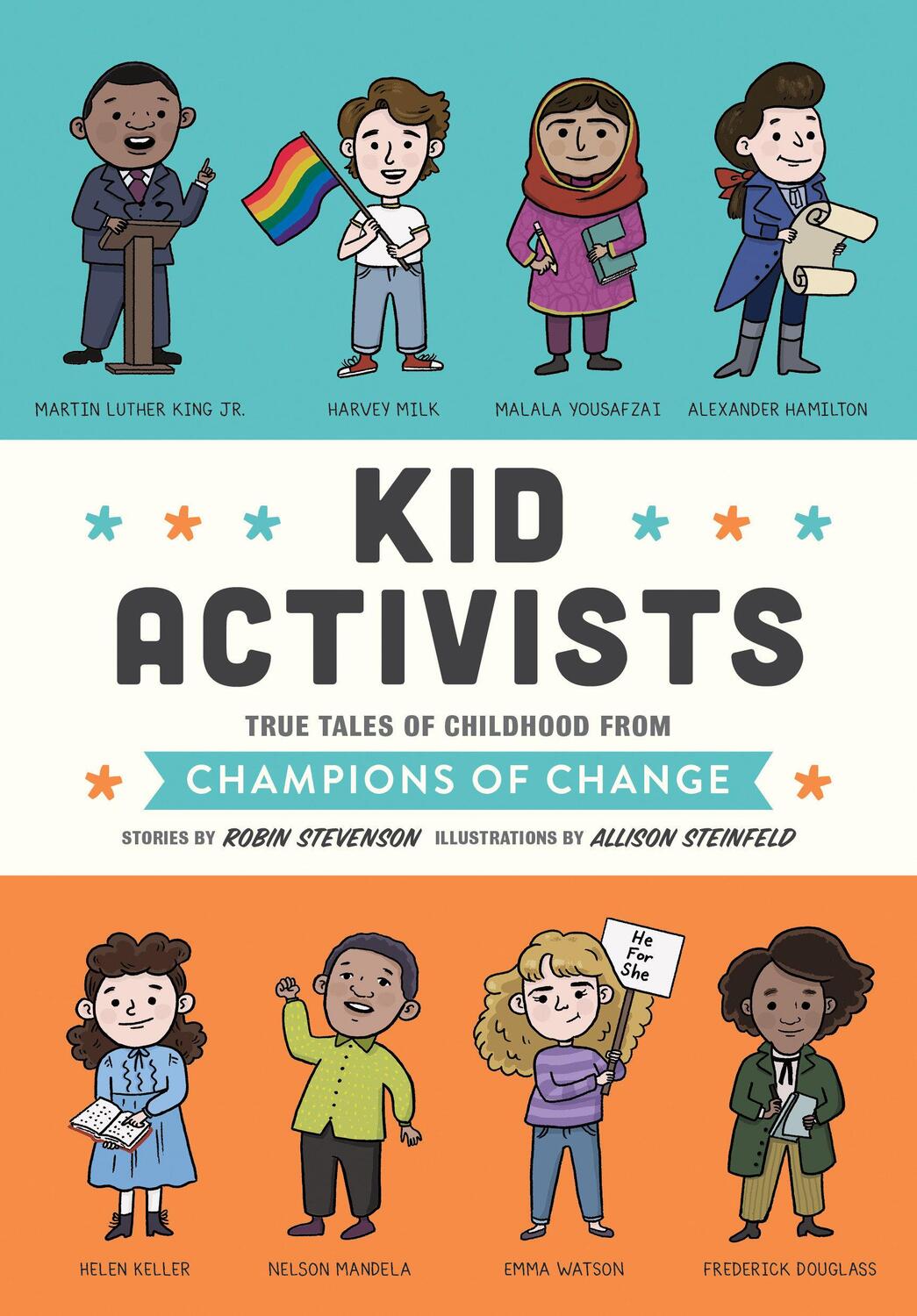 Cover: 9781683691419 | Kid Activists: True Tales of Childhood from Champions of Change | Buch