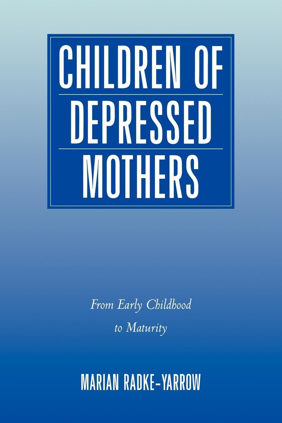Cover: 9780521108300 | Children of Depressed Mothers | From Early Childhood to Maturity