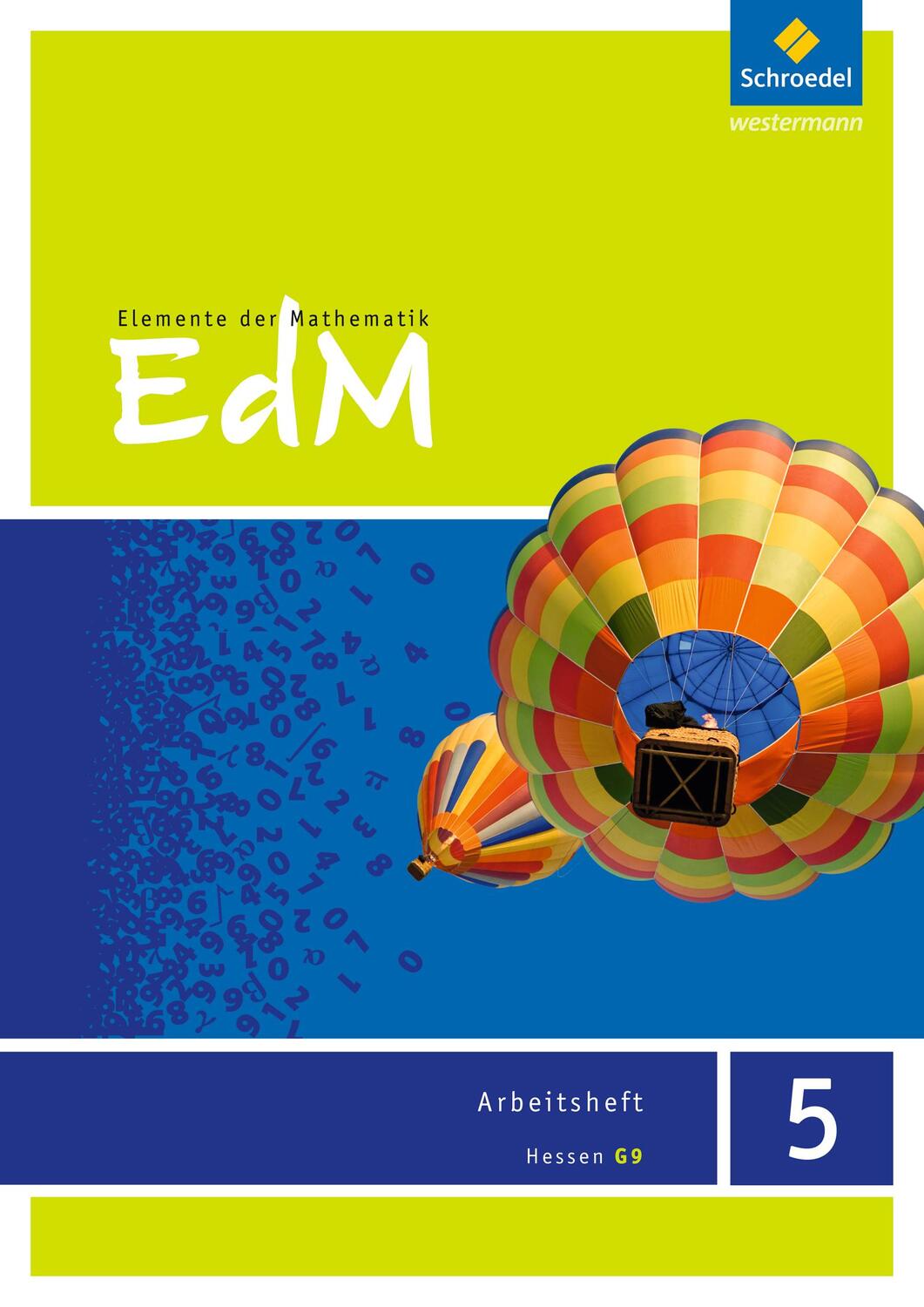 Cover: 9783507885455 | Elemente der Mathematik 5. Arbeitsheft. G9. Hessen | Broschüre | 2013