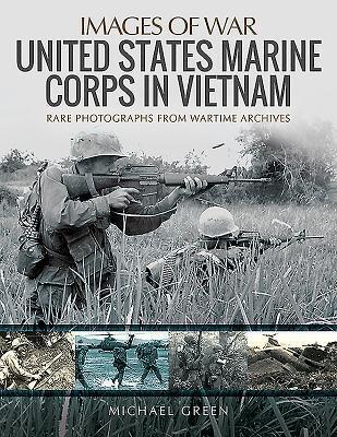 Cover: 9781526751232 | United States Marine Corps in Vietnam | Michael Green | Taschenbuch