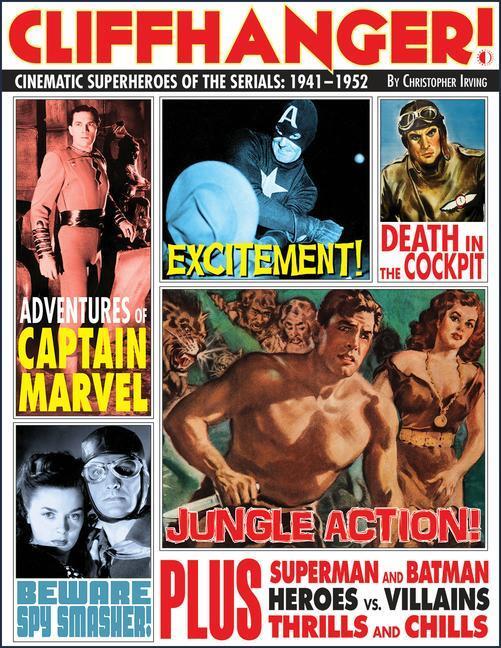Cover: 9781605491196 | Cliffhanger! | Cinematic Superheroes of the Serials: 1941-1952 | Buch