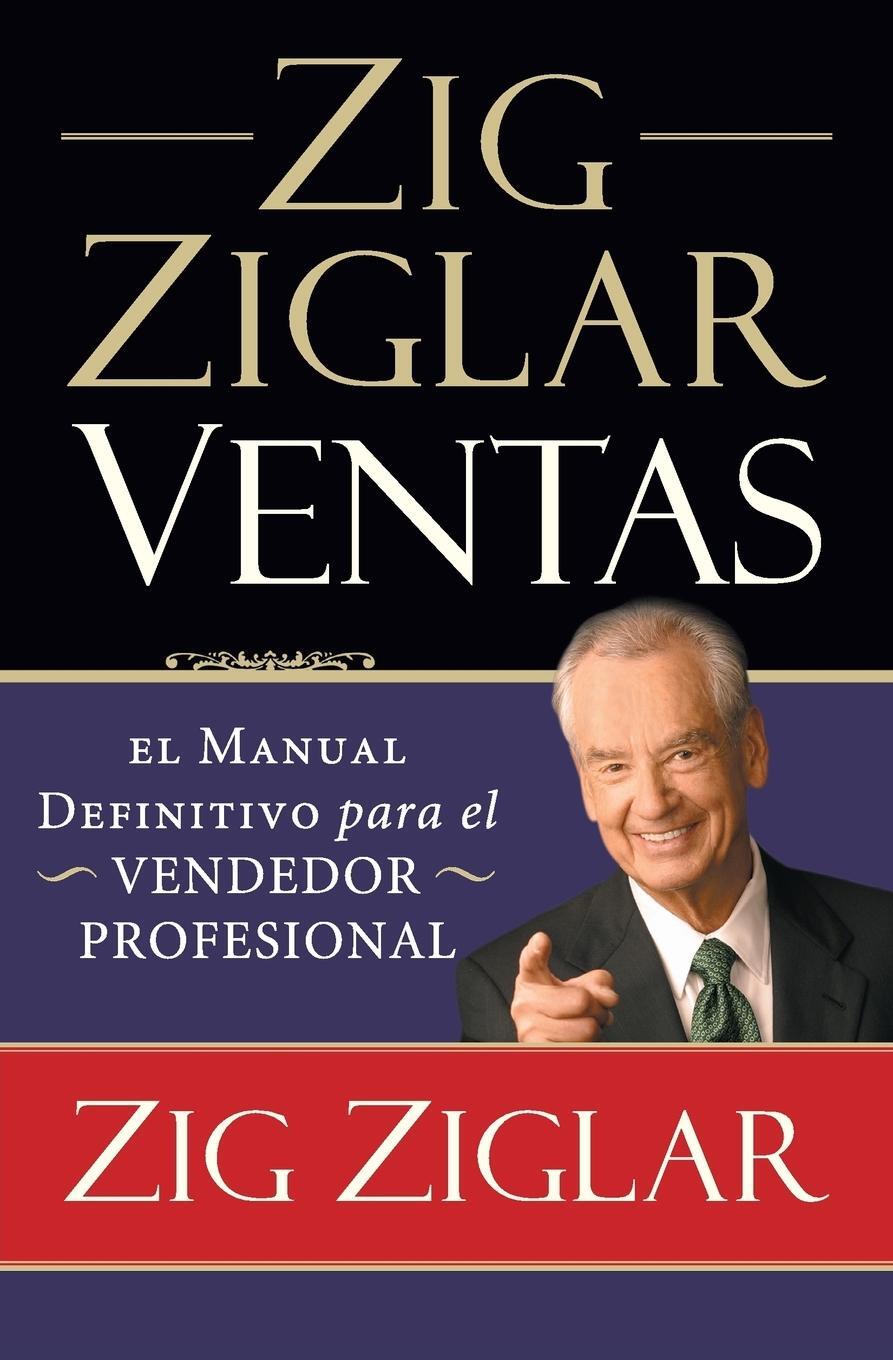 Cover: 9781602555105 | Zig Ziglar Ventas | Zig Ziglar | Taschenbuch | Paperback | Spanisch