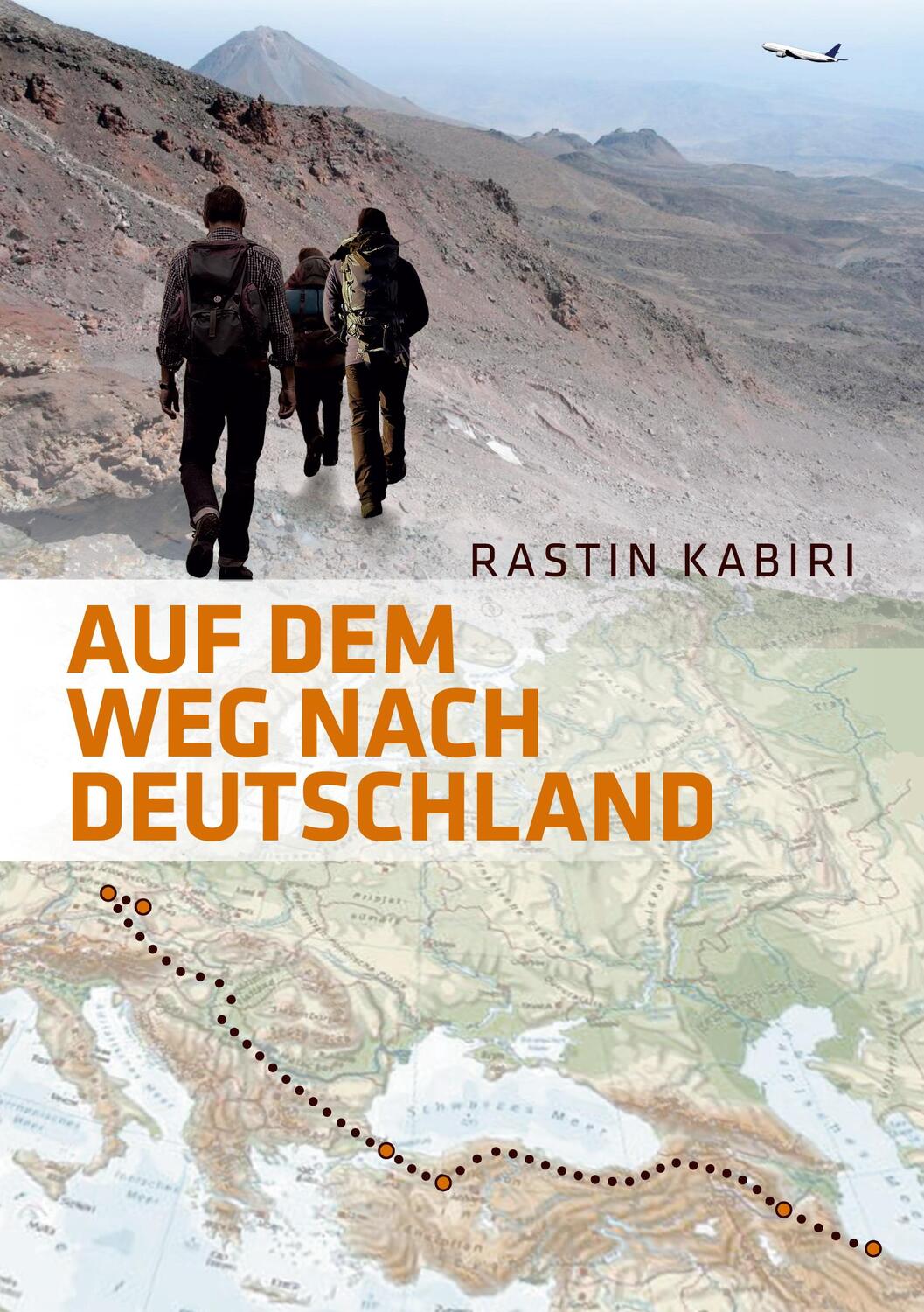 Cover: 9783756272723 | Auf dem Weg nach Deutschland | Rastin Kabiri | Taschenbuch | Paperback
