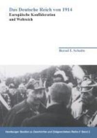 Cover: 9783844835700 | Das Deutsche Reich von 1914 | Europäische Konföderation und Weltreich