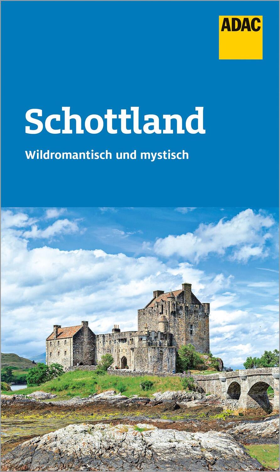 Cover: 9783986451004 | ADAC Reiseführer Schottland | Wilfried Klöpping (u. a.) | Taschenbuch
