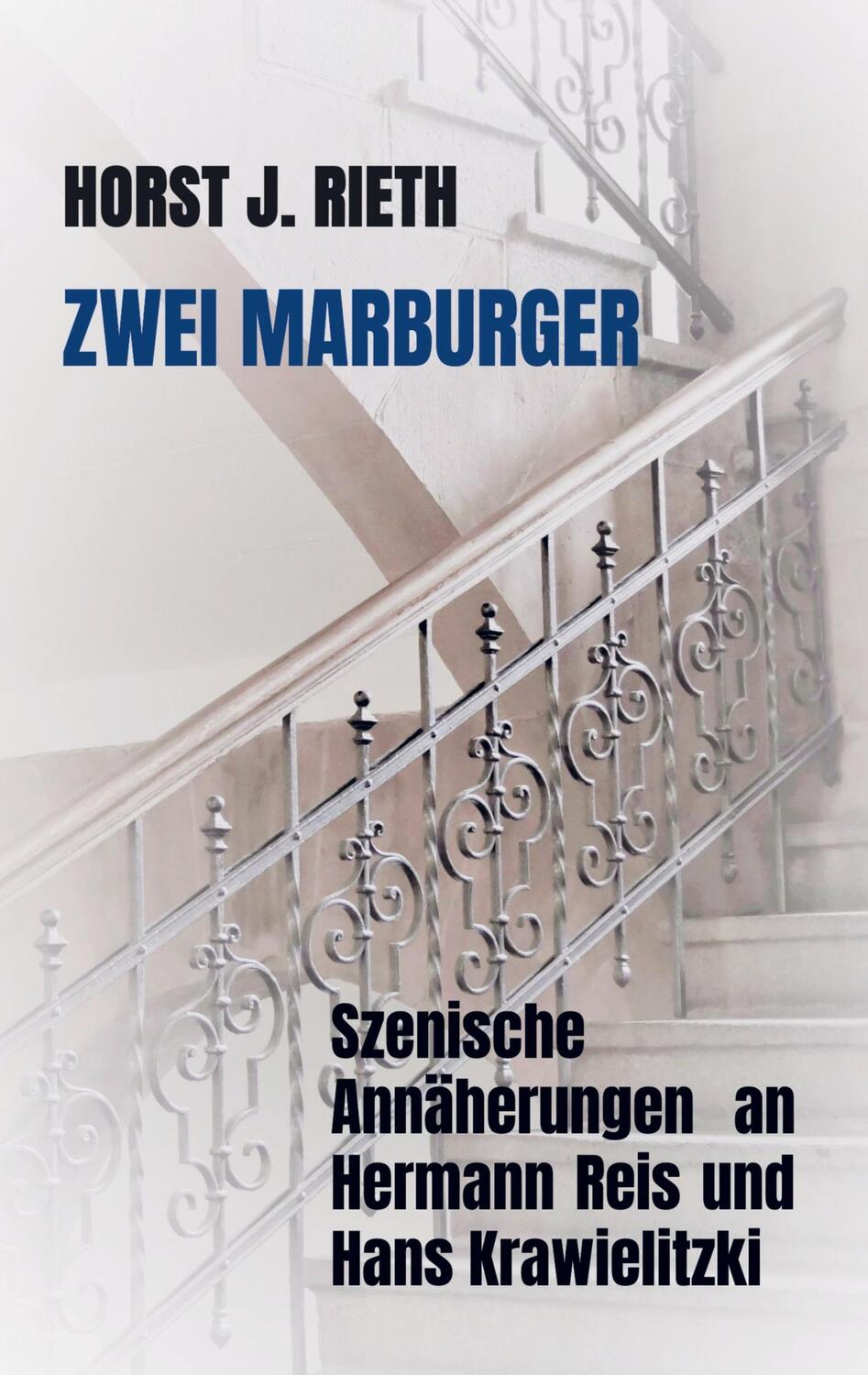 Cover: 9789403601021 | Zwei Marburger | Horst J. Rieth | Taschenbuch | Bookmundo Direct